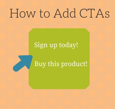 Content Marketing For Beginners: What to Know About CTAs in Blog Posts