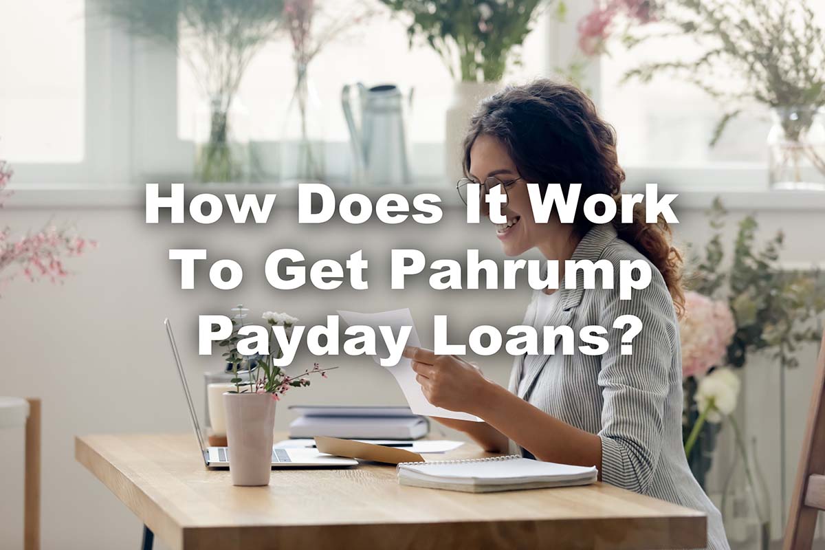 Pahrump, NV payday loan process