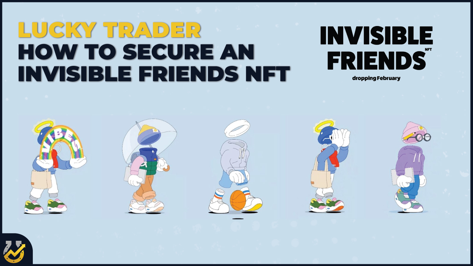 How To Secure An Invisible Friends NFT