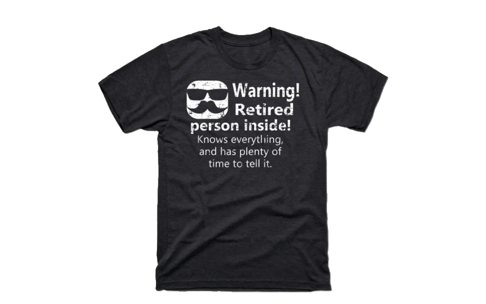 The 29 Best Retirement Gifts (and Gift Ideas!) for Men, TeePublic