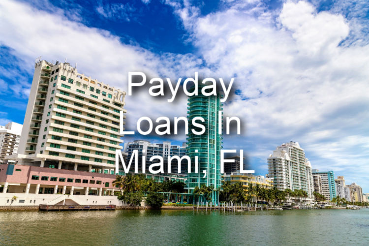 photo of waterway and building in miami and text overlay of payday loans in miami, fl