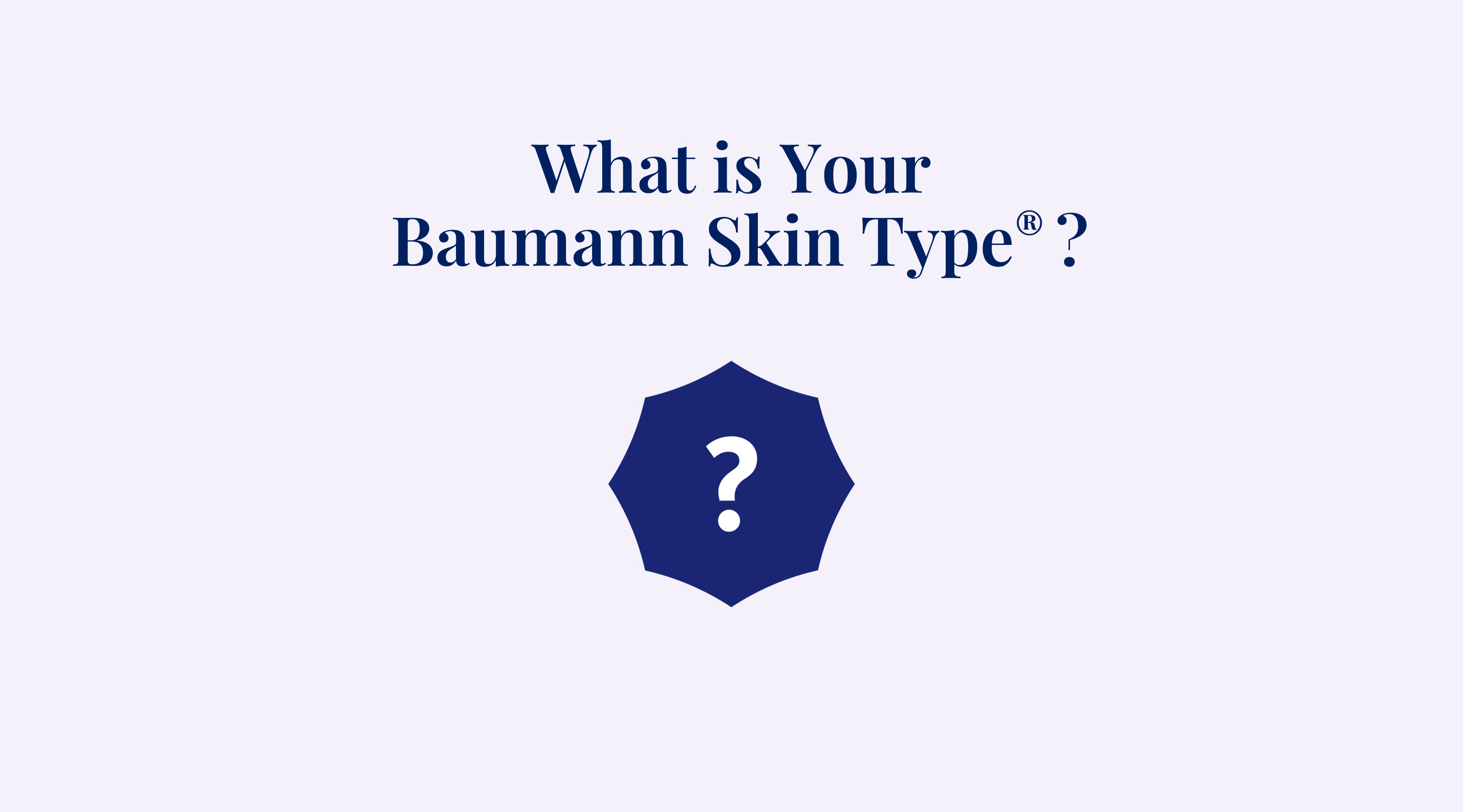 what is your baumann skin type blog i...