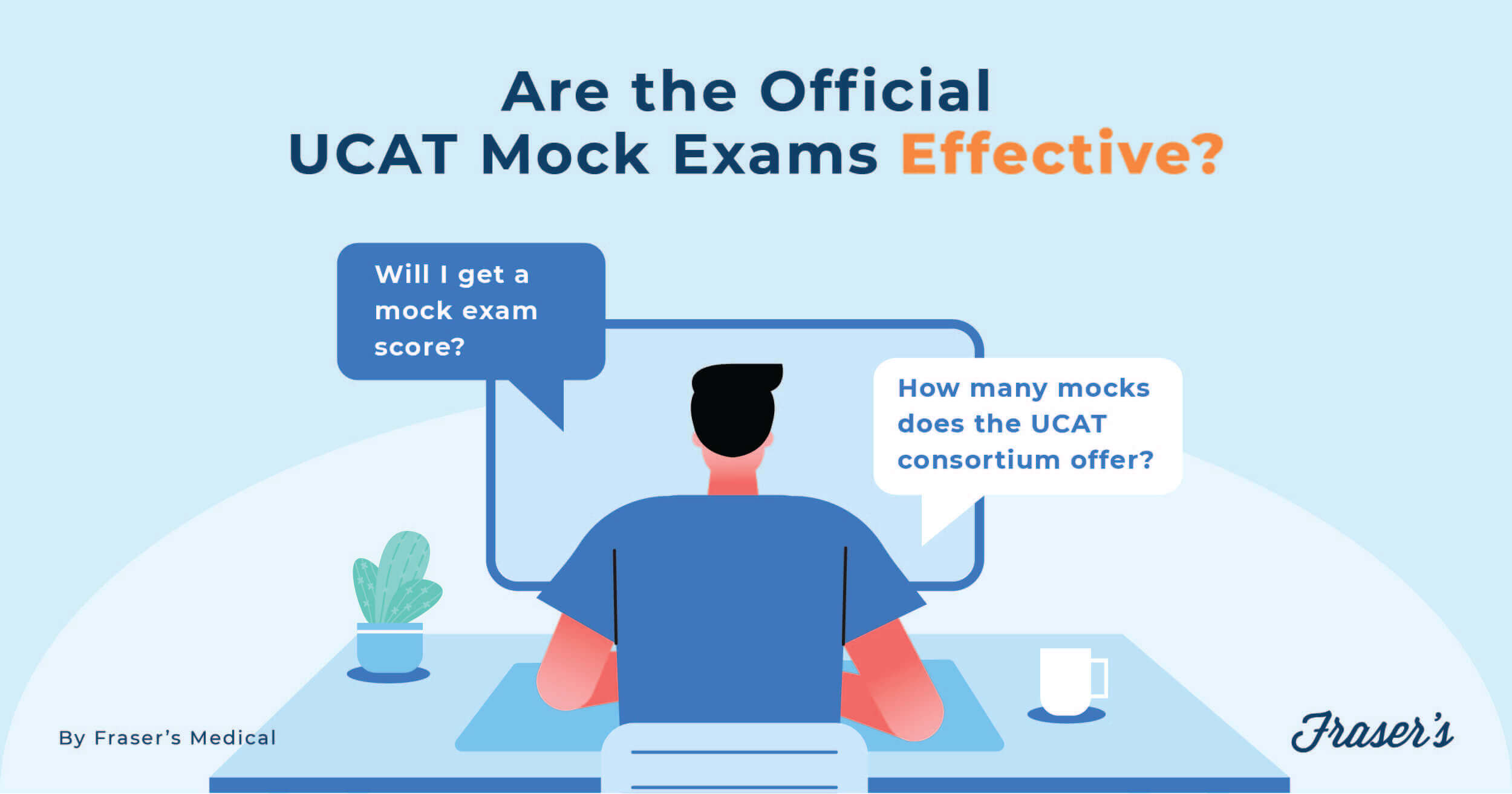 Official UCAT Mock Exam vs Fraser’s Mock Exams