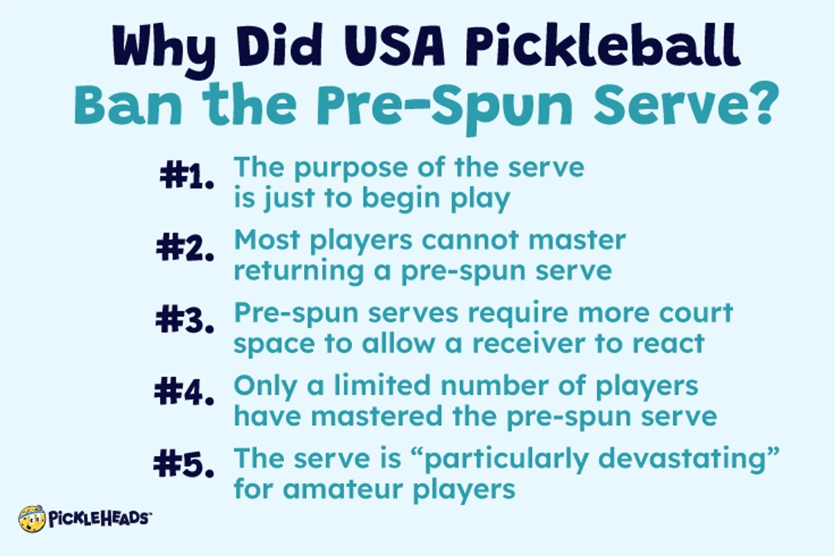 Why Did USA Pickleball Ban the Pre-Spun Serve