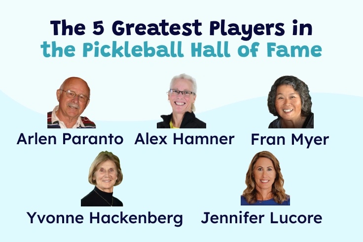 Greatest Players in the Pickleball Hall of Fame