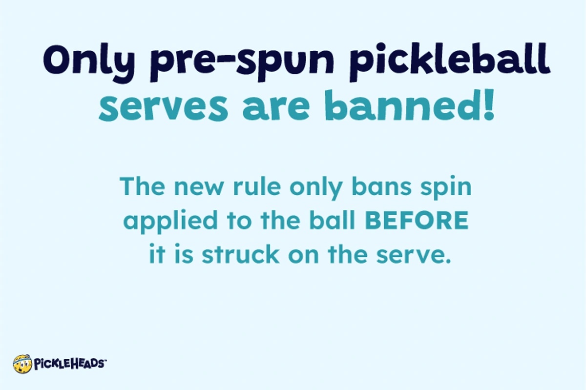 Only pre-spun pickleball serves are banned