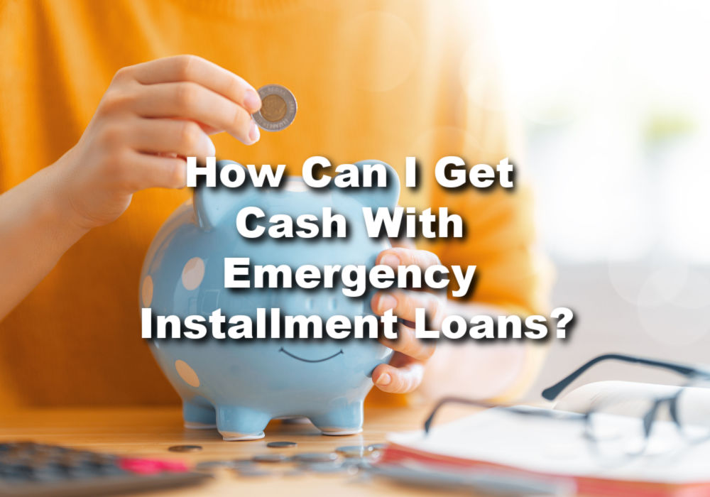 emergency installment loans money