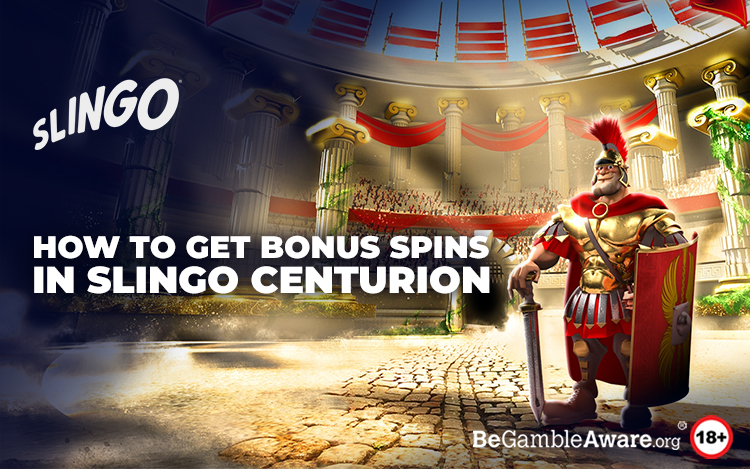 Slingo Centurion Bonus Spins
