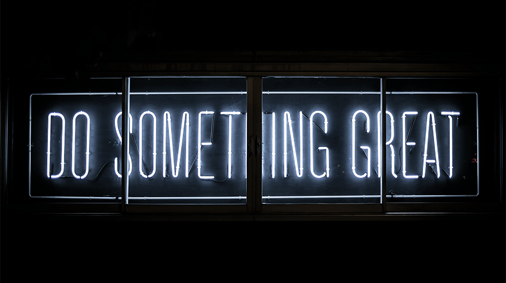 Do Something Great neon sign