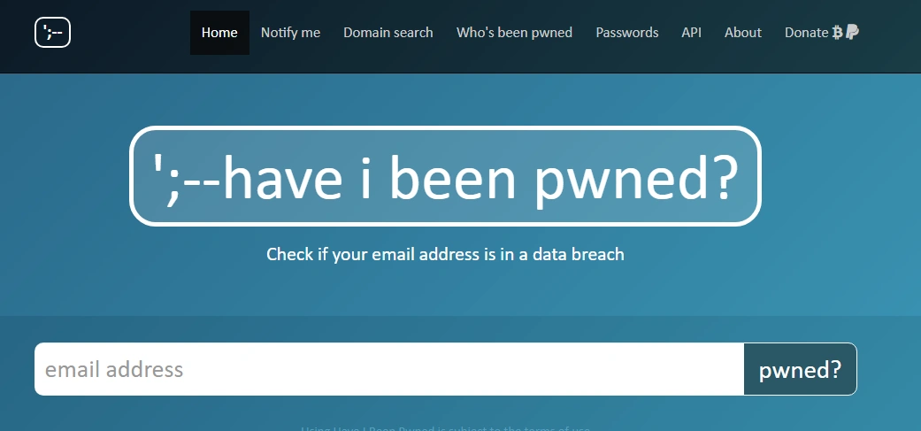 haveibeenpwned website home page. Enter your email address to learn if it's been in a breach.