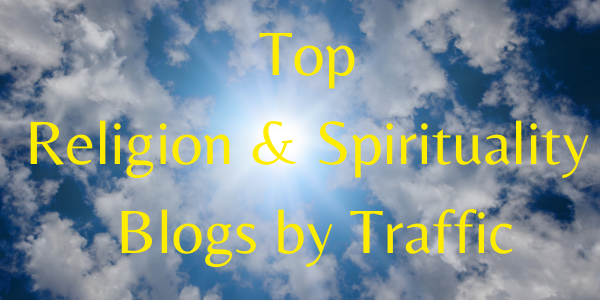 Top Religion & Spirituality Blogs by Traffic