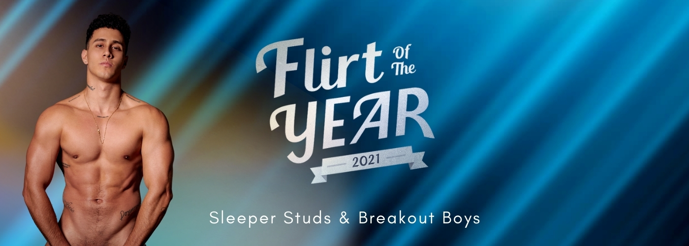 Sleeper Studs and Breakout Boys – Flirt of the Year News