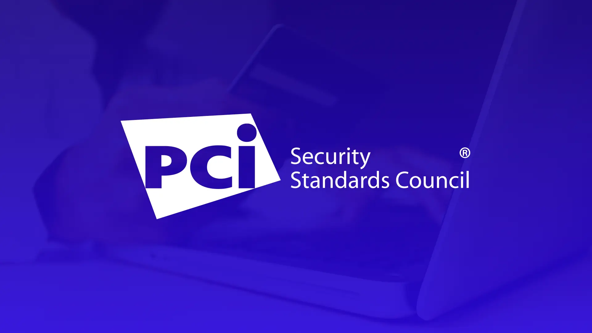 A person making an online payment, and the logo of the PCI Security Standards Council