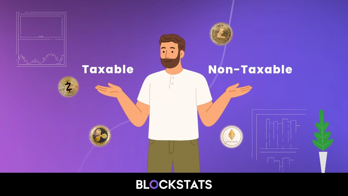 Taxable vs. Non-Taxable Crypto Transactions | Blockstats