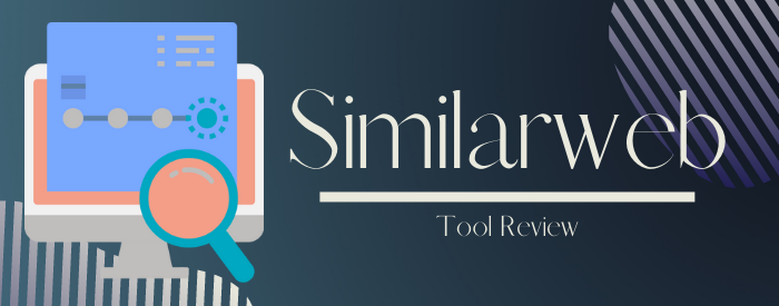 Similarweb Tool Review | Scripted