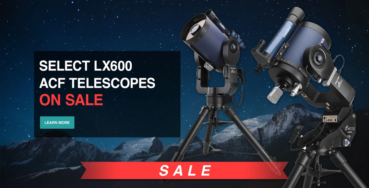 Select LX600 ACF Telescopes On Sale