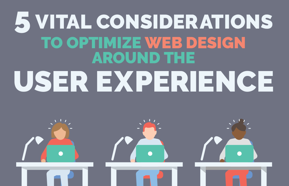 5 Vital Considerations for User Experience