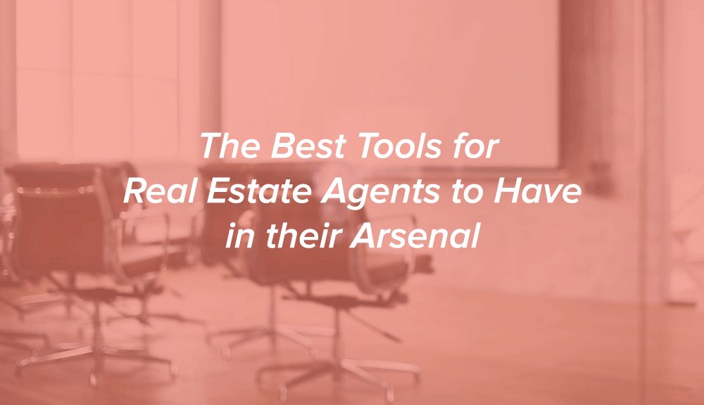 Top Ten Tools for Real Estate Agents – agent redefined