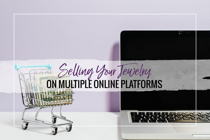 Jewelry artists give tips on how they maintain all of their platforms and sell jewelry online.
