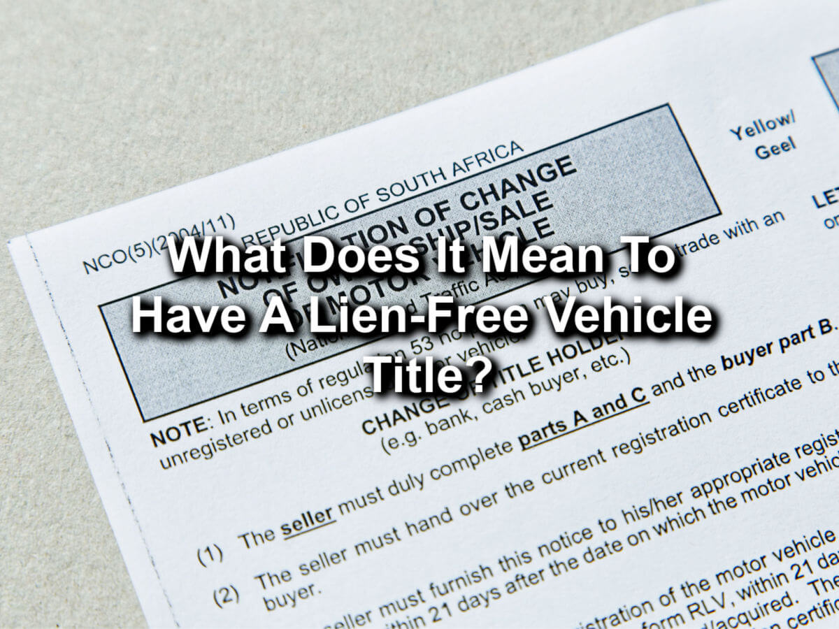 what it means to have a lien free title