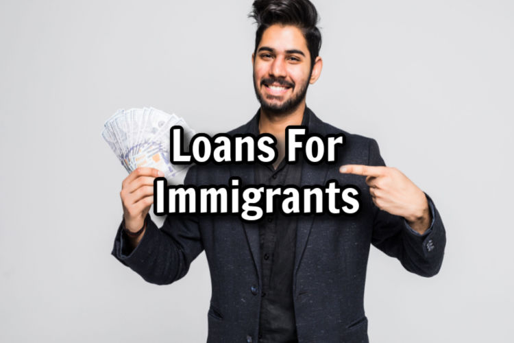 loans for immigrants