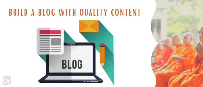Build a Blog With Quality Content