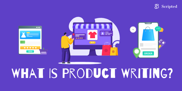 What Is Product Writing?
