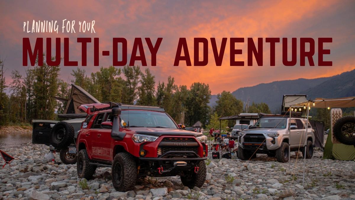 Planning Your Multi-Day Offroad Adventure Blog Image