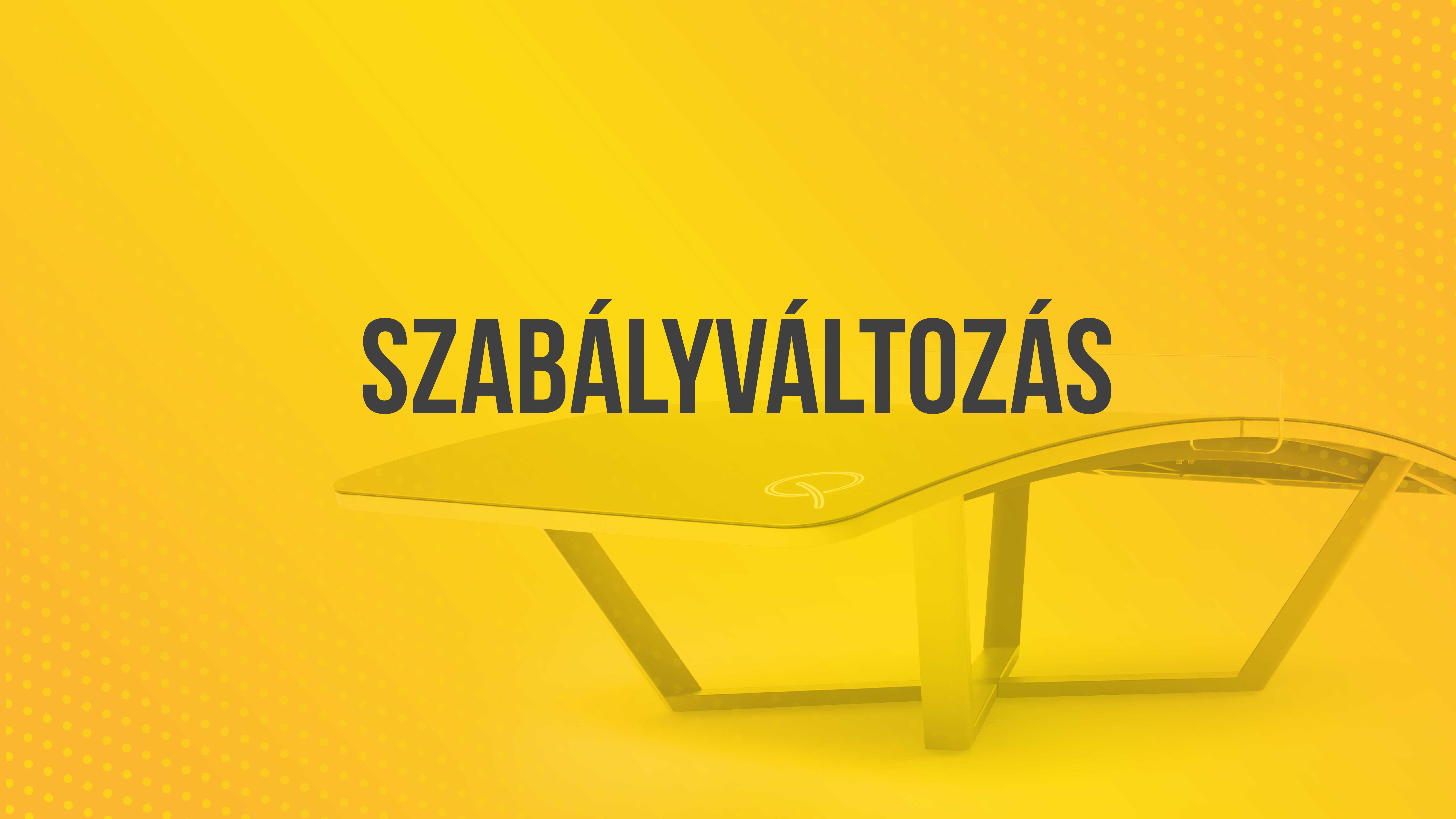 Szabályváltozások