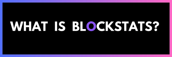 What is Blockstats?