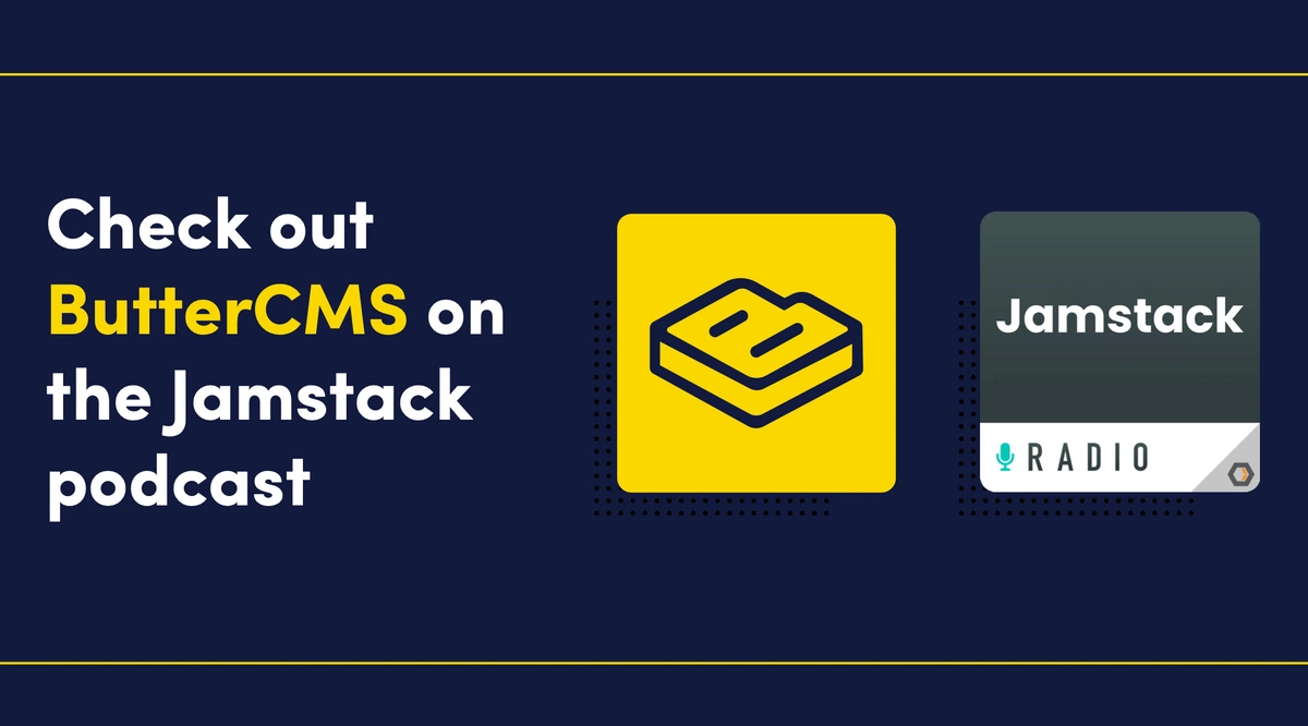 Jamstack Radio Knowledge Base ButterCMS