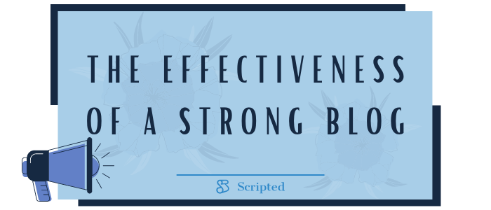 The Effectiveness of a Strong Blog