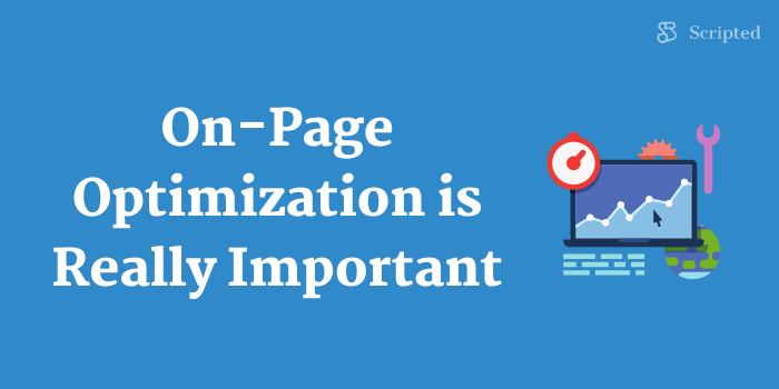 On-Page Optimization is Really Important