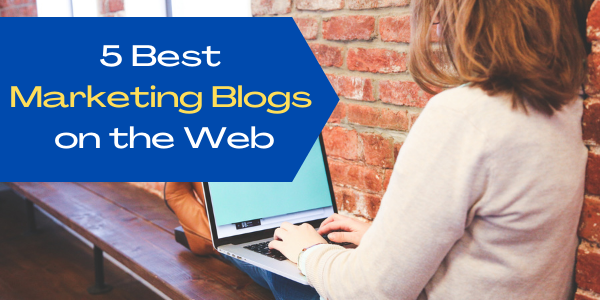 5 Best Marketing Blogs on the Web