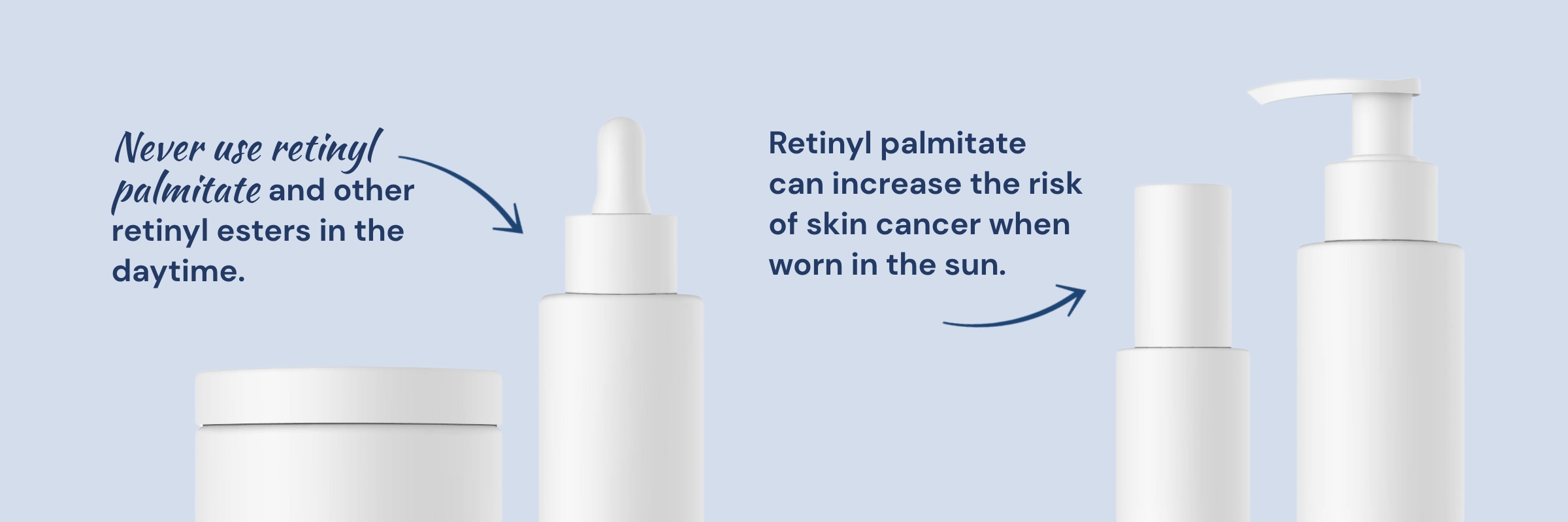 retinyl palmitate can increase the risk of skin cancer when worn in the sun