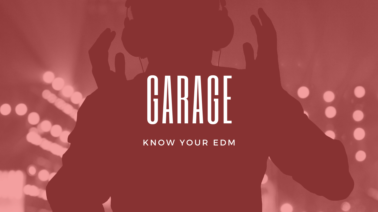Know your EDM Garage Audible Genius