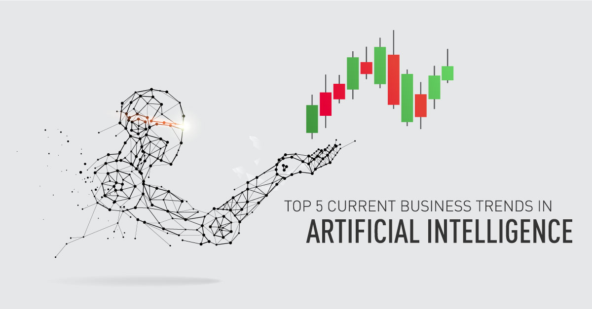 top-5-current-business-trends-in-artificial-intelligence - https://cdn.buttercms.com/jOOoiI0US5aLEPknYNSj