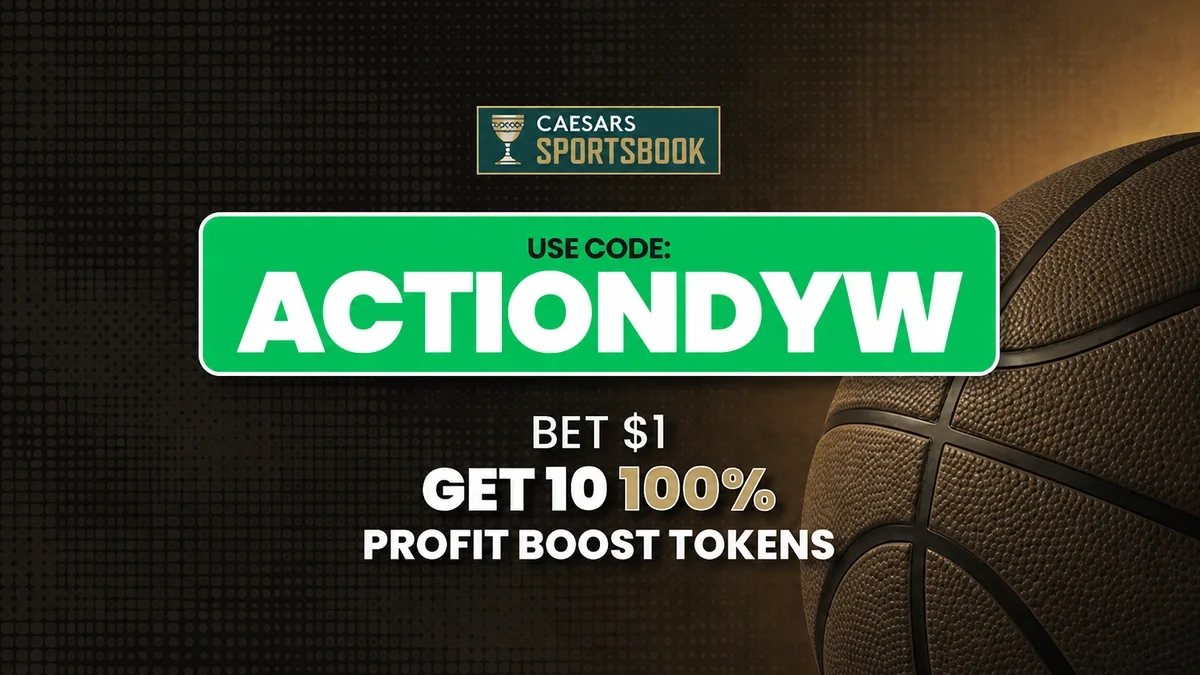 Caesars Sportsbook promotional banner featuring a basketball, promo code ACTIONDYW, and an offer to bet $1 and receive 10 profit boost tokens.