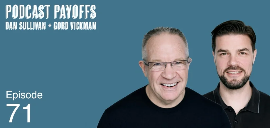 Podcast Payoffs Episode 71