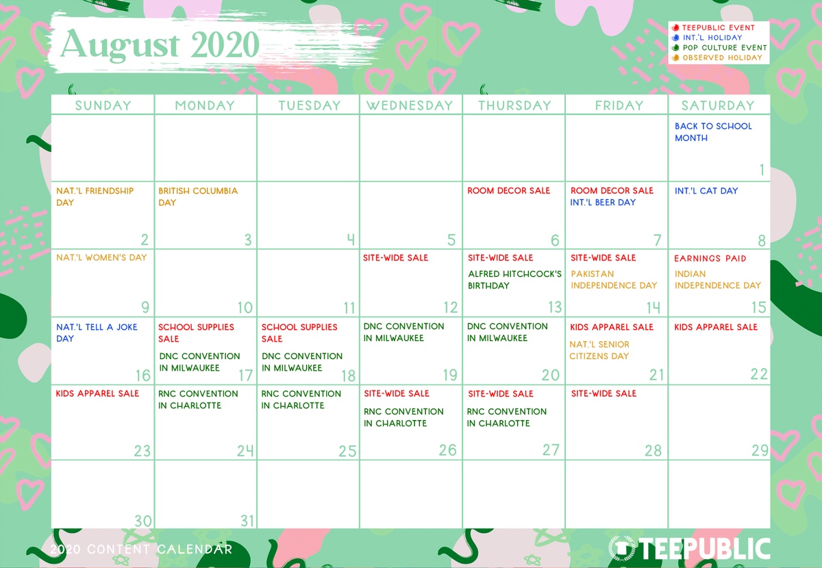 August Content Calendar TeePublic TeePublic