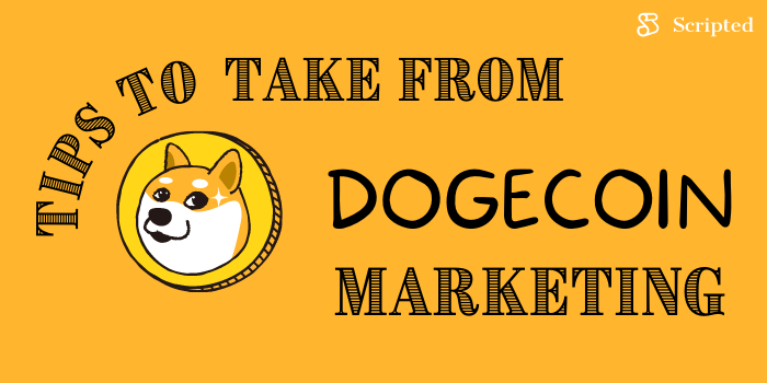 Tips to Take from Dogecoin Marketing