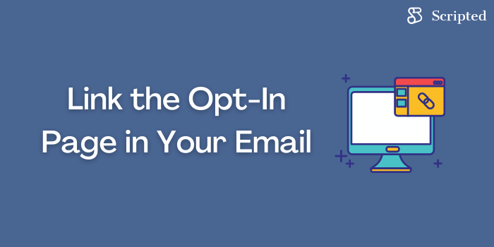 Link the Opt-In Page in Your Email