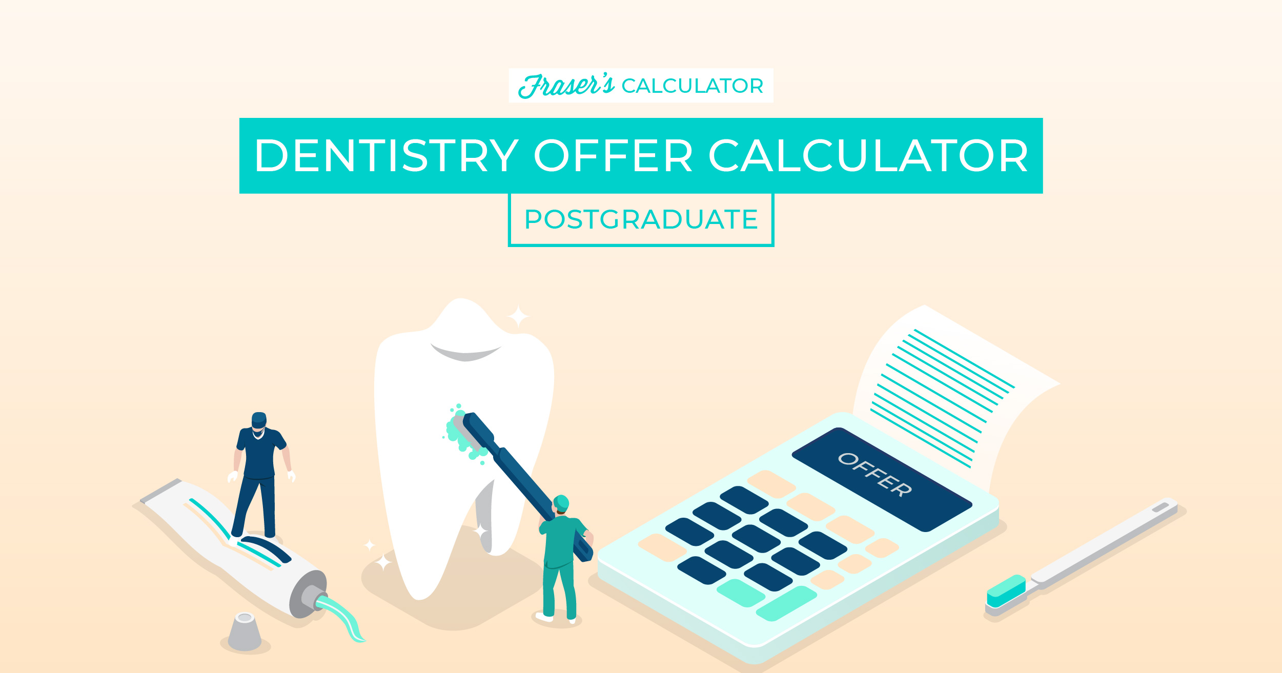 Postgraduate Dentistry Offer Calculator Fraser's