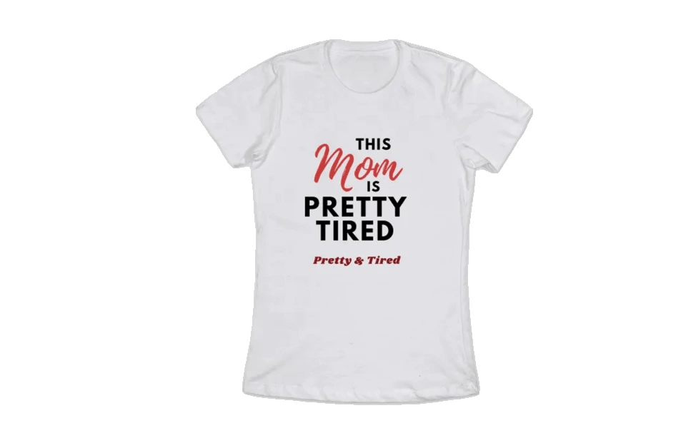 pretty-tired-mom-tee-gifts-for-mom-wh...