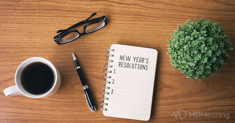 7 Hearing Health Resolutions for the New Year