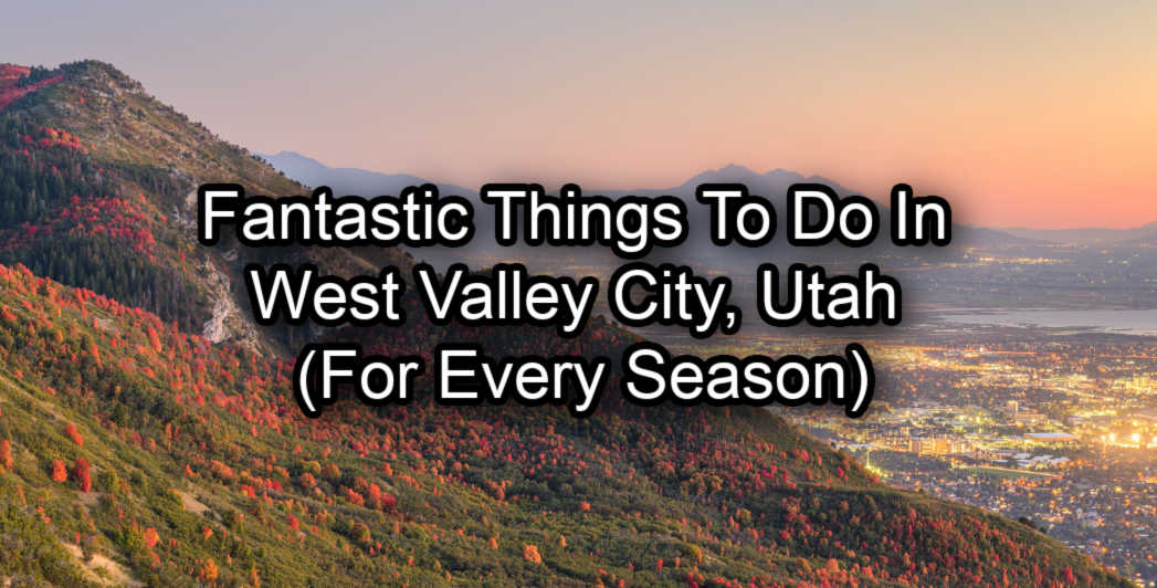 A scenic view of West Valley City, Utah