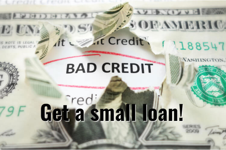 small loans for bad credit