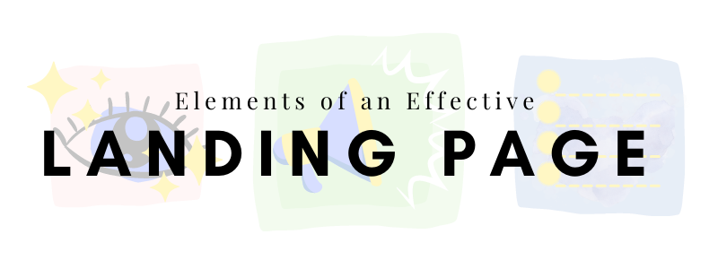 Elements of an Effective Landing Page