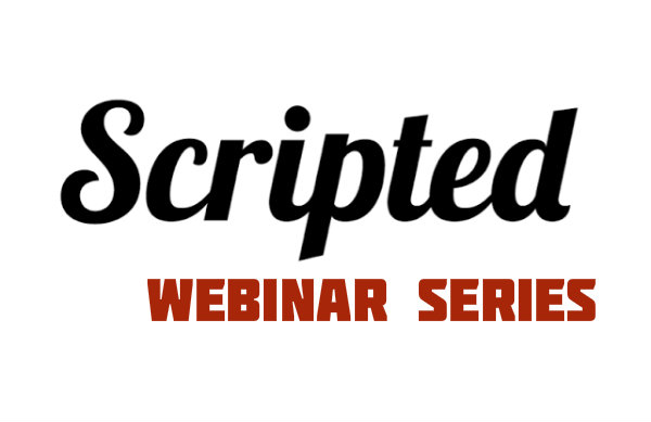 Webinar Recap: Excelling As a Scripted Writer