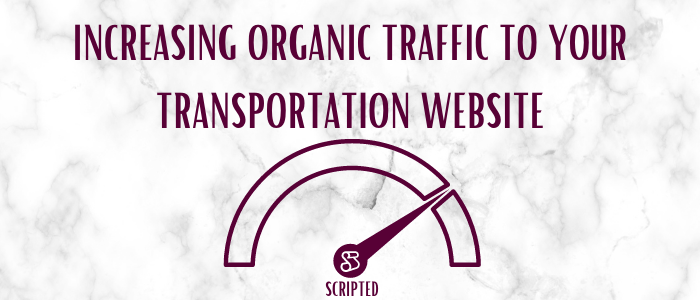 Increasing Organic Traffic to Your Transportation Website